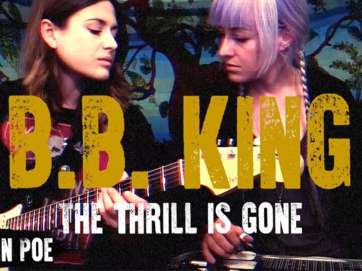 B.B. King The Thrill Is Gone (Larkin Poe Cover)
