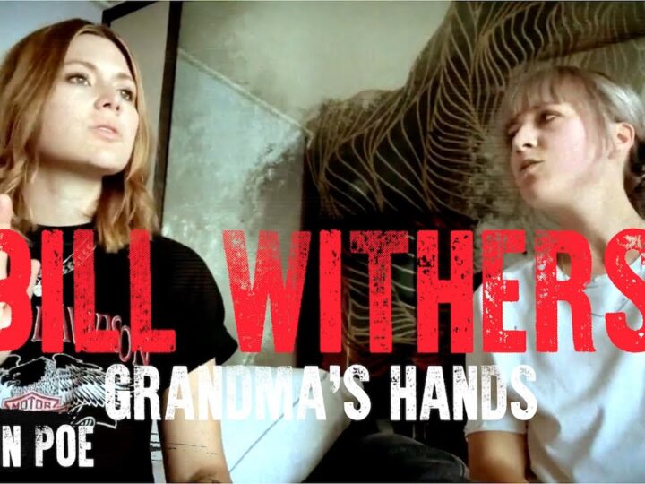 Bill Withers Grandmas Hands (Larkin Poe Cover)