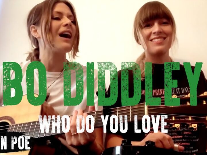 Bo Diddley Who Do You Love (Larkin Poe Cover)