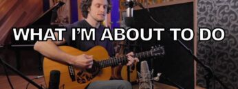 Corey Heuvel // What Im About to Do (acoustic)
