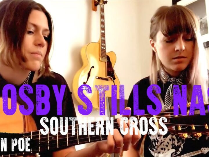Crosby, Stills, & Nash Southern Cross (Larkin Poe Cover)