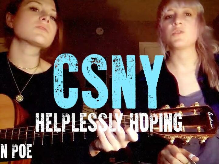 CSN&Y Helplessly Hoping (Larkin Poe Cover)