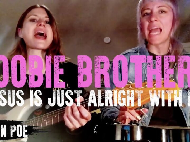 Doobie Brothers Jesus Is Just Alright With Me (Larkin Poe Cover)