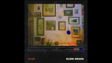 Eleni Drake – Flux