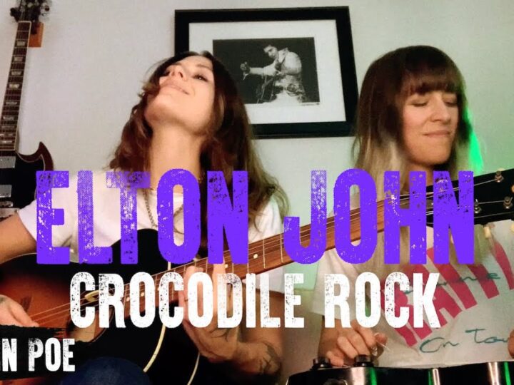 Elton John Crocodile Rock (Larkin Poe Cover)