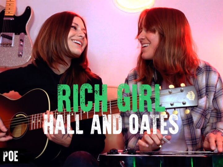 Hall & Oates Rich Girl (Larkin Poe Cover)