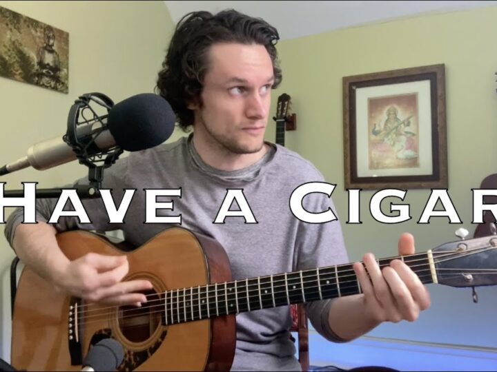Have a Cigar – Pink Floyd (acoustic cover)