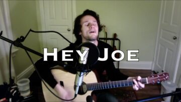 Hey Joe – Jimi Hendrix (acoustic cover)