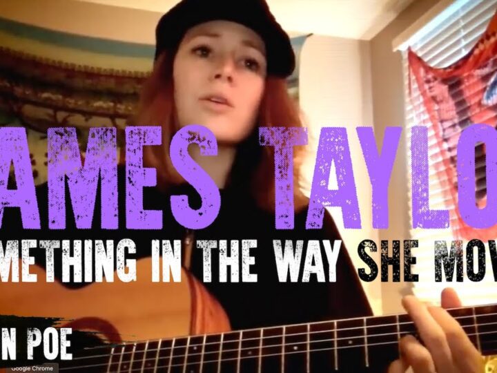 James Taylor Something In The Way She Moves (Larkin Poe Cover)