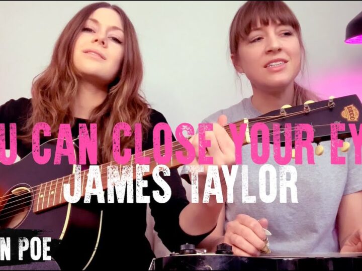 James Taylor You Can Close Your Eyes (Larkin Poe Cover)