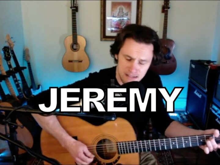 Jeremy – Pearl Jam (acoustic cover)