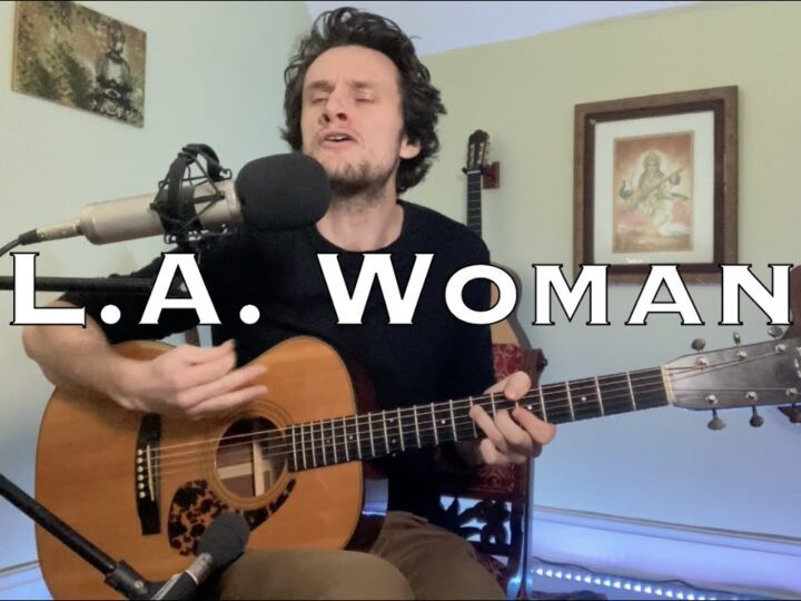 L.A. Woman – The Doors (acoustic cover)