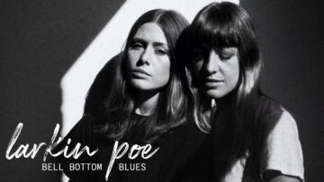 Larkin Poe – Bell Bottom Blues (Official Audio) – Derek & The Dominoes Cover