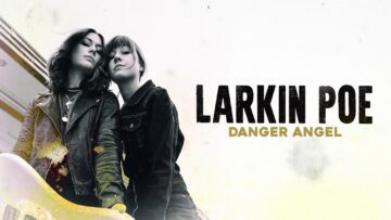 Larkin Poe – Danger Angel (Official Audio)