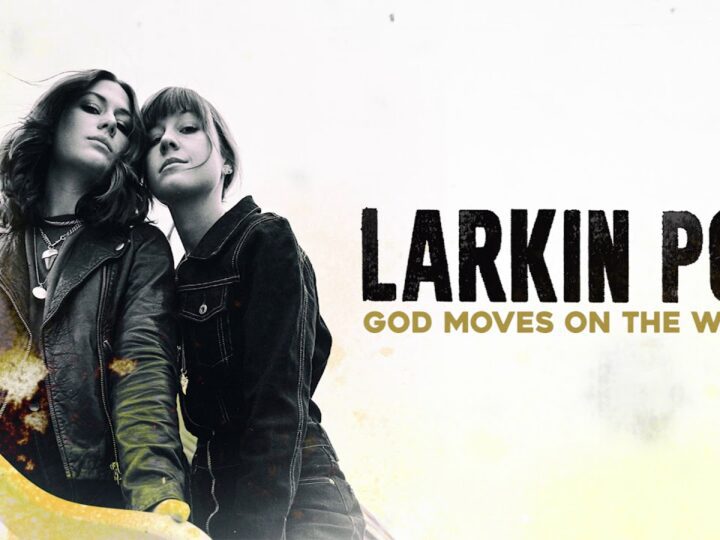 Larkin Poe – God Moves On The Water (Official Audio)