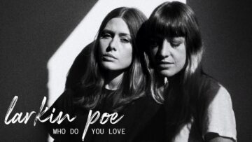 Larkin Poe – Who Do You Love (Official Audio) – Bo Diddley Cover