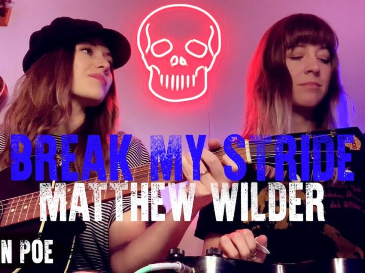 Matthew Wilder Break My Stride (Larkin Poe Cover)
