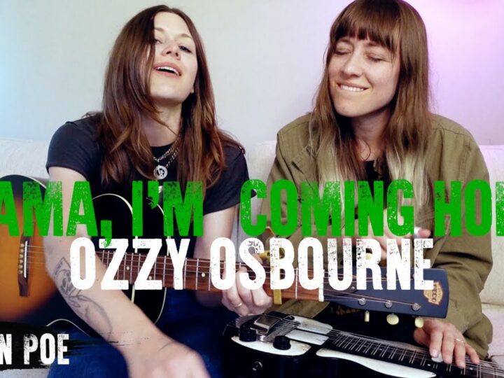 Ozzy Osbourne Mama, Im Coming Home (Larkin Poe Cover)