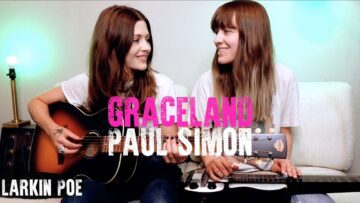 Paul Simon Graceland (Larkin Poe Cover)