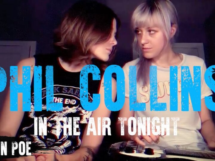 Phil Collins In The Air Tonight (Larkin Poe Cover)