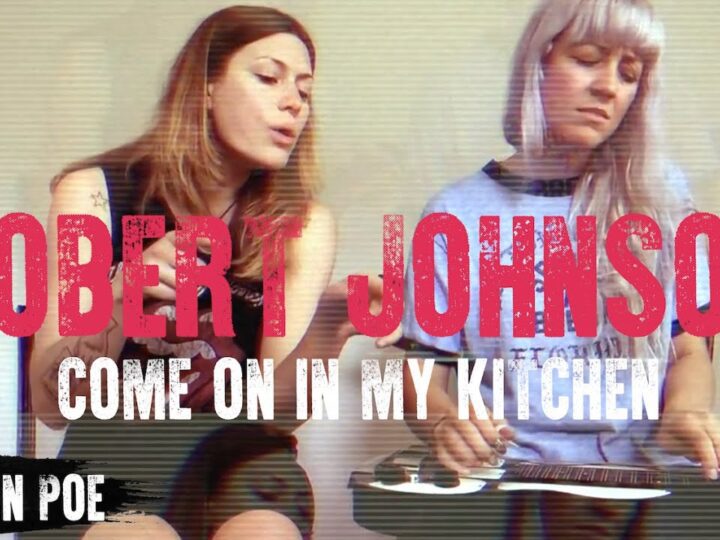 Robert Johnson Come On In My Kitchen (Larkin Poe Cover)
