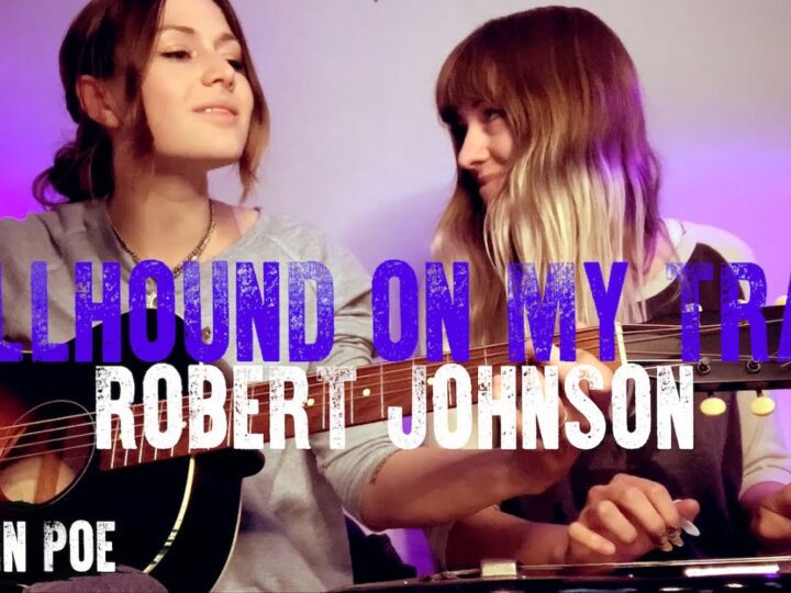 Robert Johnson Hellhound On My Trail (Larkin Poe Cover)