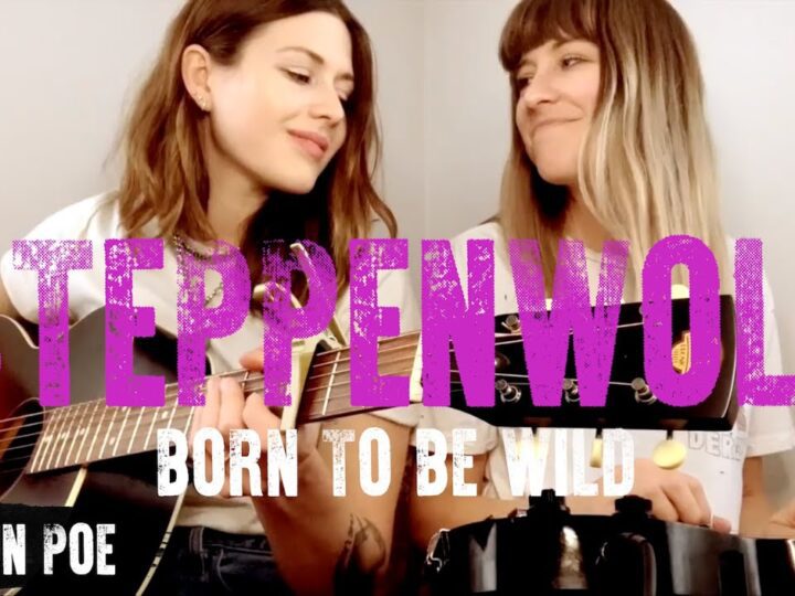 Steppenwolf Born To Be Wild (Larkin Poe Cover)