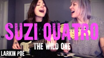 Suzi Quatro The Wild One (Larkin Poe Cover)