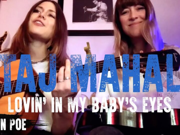 Taj Mahal Lovin In My Babys Eyes (Larkin Poe Cover)