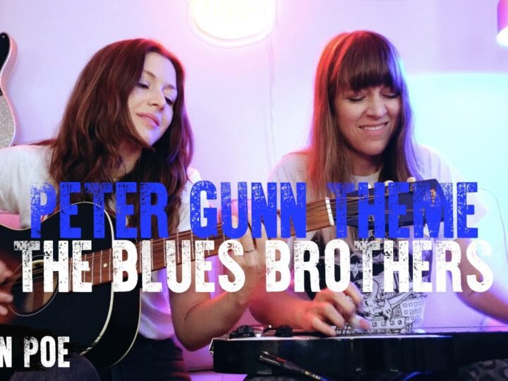 The Blues Brothers Peter Gunn Theme (Larkin Poe Cover)