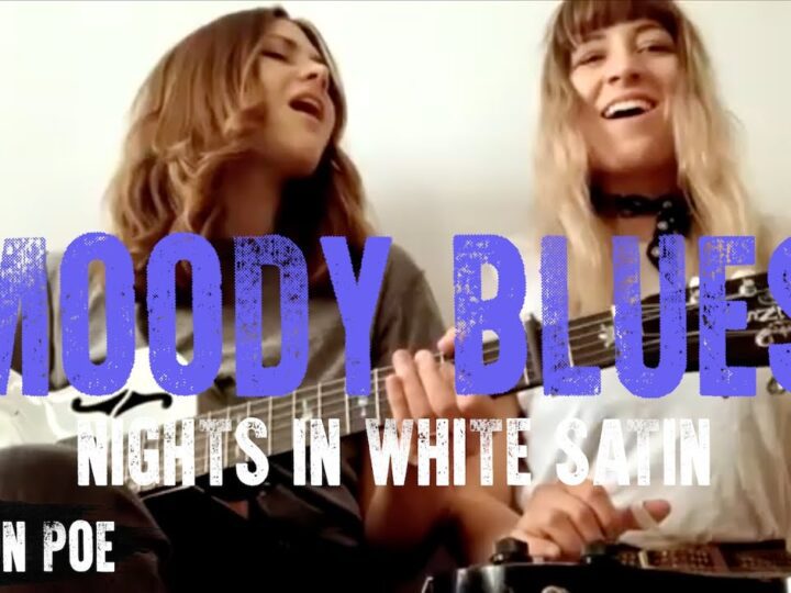 The Moody Blues Nights In White Satin (Larkin Poe Cover)
