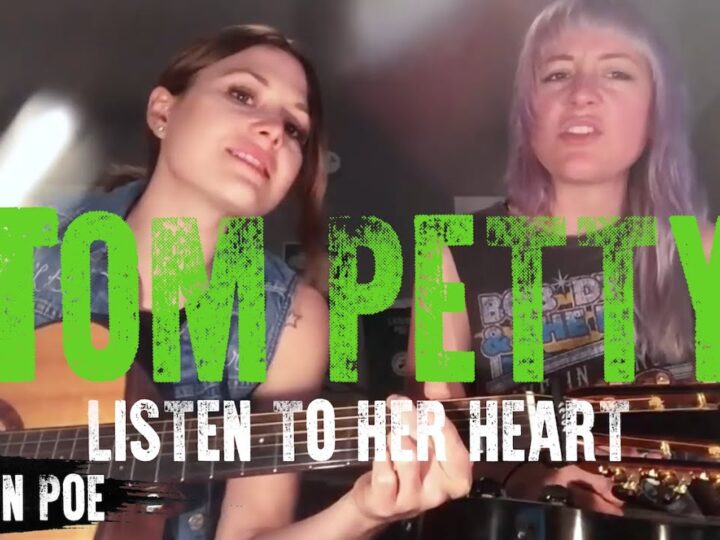 Tom Petty Listen To Her Heart (Larkin Poe Cover)