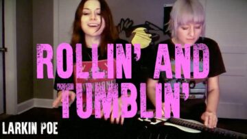 Traditional Blues Rollin and Tumblin (Larkin Poe Cover)