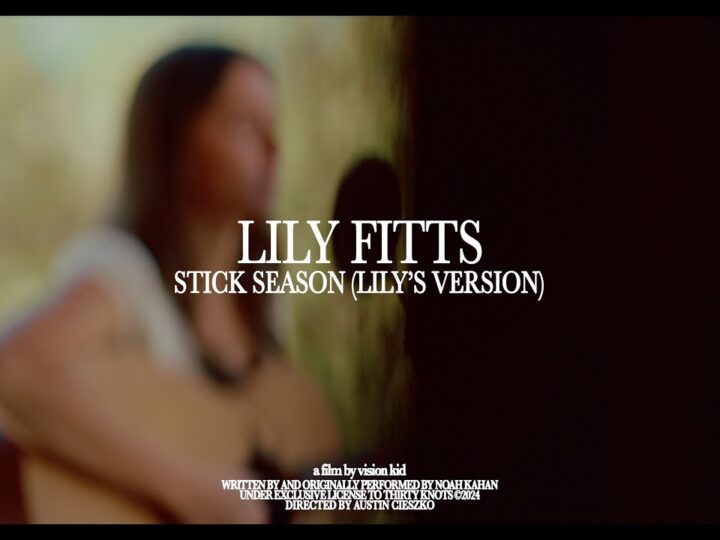 Lily Fitts – Stick Season by Noah Kahan (Lilys Version)